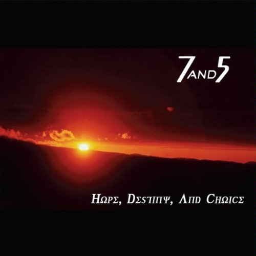 Cover for 7and5 · Hope Destiny &amp; Choice (CD) (2010)
