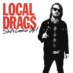 Cover for Local Drags · Shit's Lookin' Up (CD) (2022)