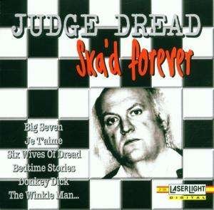 Cover for Judge Dread · Ska'd Forever (CD)