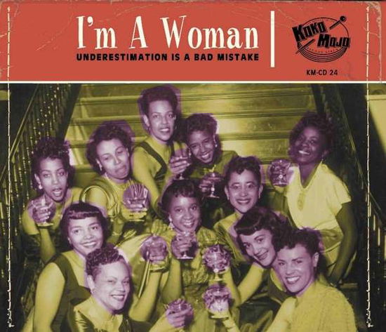 Cover for I'm a Woman / Various · Im A Woman (Underestimation Is A Bad Mistake) (CD) (2019)