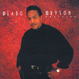 Positive - Peabo Bryson - Musiikki - WOUNDED BIRD, SOLID - 4526180385240 - keskiviikko 22. kesäkuuta 2016