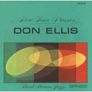 How Time Passes - Don Ellis - Music - ULTRA VYBE - 4526180596240 - March 25, 2022