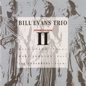Consecration 2 - Bill Evans - Música - UNIVERSAL - 4526180611240 - 6 de julio de 2022