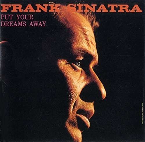 Cover for Frank Sinatra · Put Your Dreams Away (CD) [Limited edition] (2015)