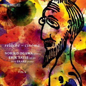 Cover for Ogawa Noriko · Erik Satie: Complete Piano Works Vol.4 Relache-cinema (CD) [Japan Import edition] (2021)