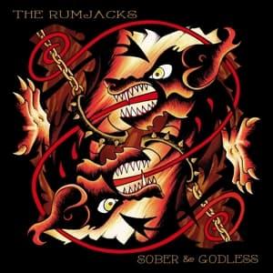 Cover for Rumjacks · Sober &amp; Godless (CD)