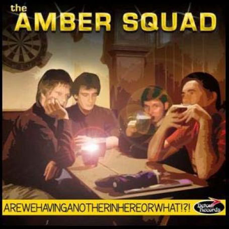 Arewehavinganotherinhereorwhat? - The Amber Squad - Musiikki - DETOUR RECORDS - 5032733001240 - perjantai 28. tammikuuta 2022