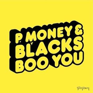 Cover for P-money &amp; Blacks / Trc · Boo You/oo Aa Ee Remixes (12&quot;) (2011)