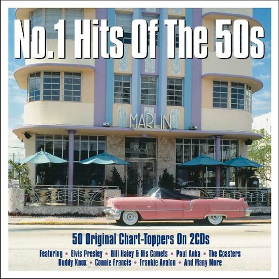 Various Artists · NO.1 HITS OF THE 50S-Bill Haley & Comets,Paul Anka,Coasters,Buddy Knox (CD) (2016)