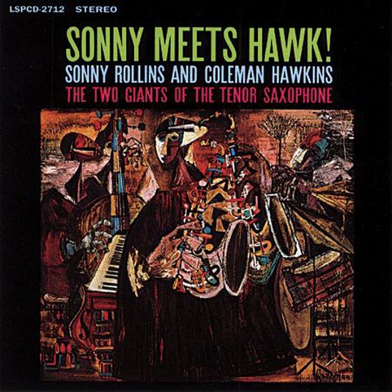 Sonny Meets Hawk ! - Sonny Rollins - Musiikki - PURE PLEASURE - 5060149621240 - torstai 22. heinäkuuta 2010