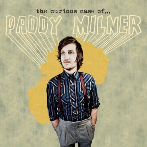 Cover for Paddy Milner · Curious Case of Paddy Milner (CD) (2011)
