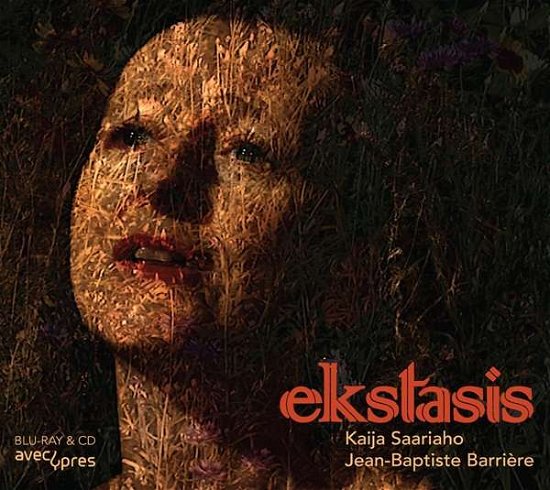 Cover for Kaija Saariaho / Jean-baptiste Barriere · Ekstasis (CD) (2019)