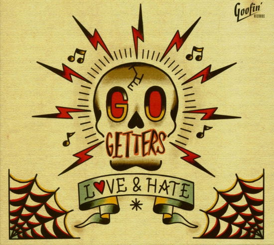 Love & Hate - Go Getters the - Musik - GOOFIN' - 6419517612240 - 19. januar 2018