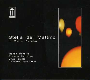 Stella Del Mattino - Marco Pereira - Muziek - EGEA - 8015948001240 - 2 februari 2018