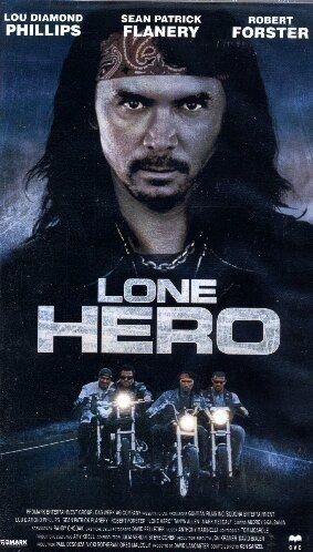 Cover for Sean Patrick Flanery,robert Forster,lou Diamond Phillips · Lone Hero (DVD) (2004)