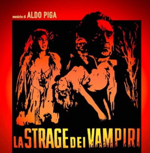 Cover for Aldo Piga · La Strage Dei Vampiri (LP) (2021)