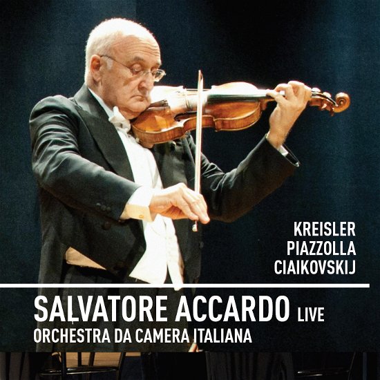 Live - Kresisler, Piazzolla, Ciaikovskij - Accardo, Salvatore & Orchestra Da Camera Italiana - Musik - ERMITAGE - 8058333574240 - 17. januar 2020