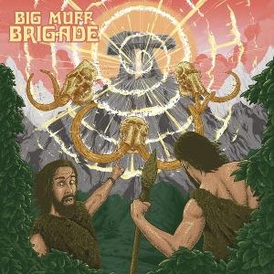 Cover for Big Muff Brigade (CD) (2025)