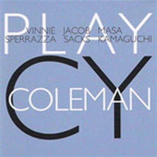 Sperrazza & Sacks & Kamaguchi · Play cy coleman (CD) (2014)