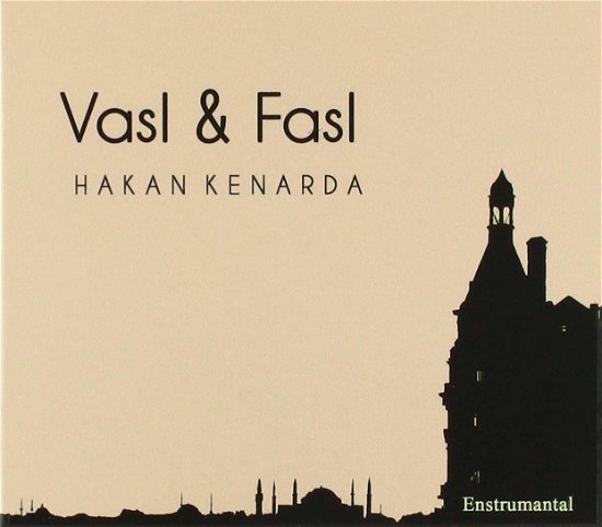 Cover for Hakan Kenarda · Vasl &amp; Fasl (CD) (2018)