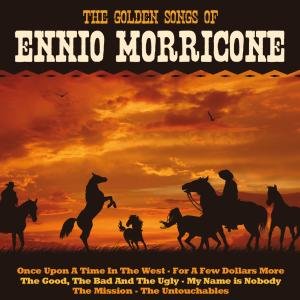 Golden Songs Of - Ennio Morricone - Musik - MCP - 9002986468240 - 16 augusti 2013