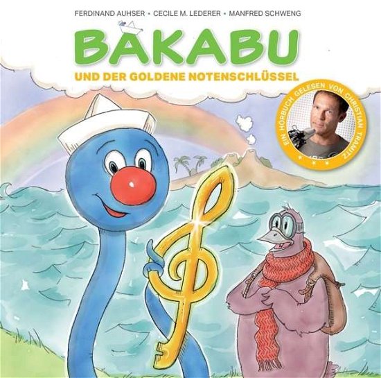 Cover for Christian Tramitz · Bakabu Und Der Goldene Notenschlüssel (CD) (2017)