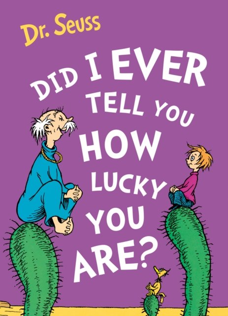 Cover for Dr. Seuss · Did I Ever Tell You How Lucky You Are? (Paperback Bog) (2023)
