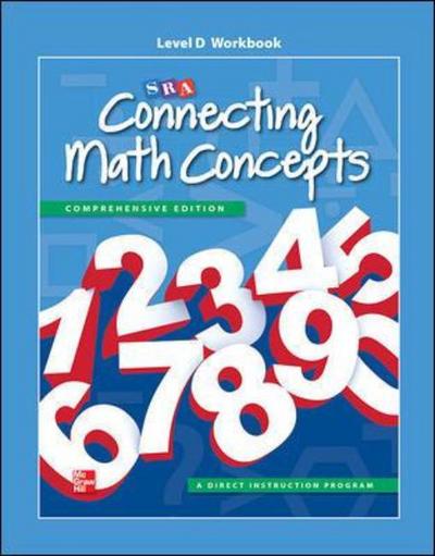 Connecting Math Concepts Level D, Workbook - CONNECTING MATH CONCEPTS - McGraw Hill - Livros - McGraw-Hill Education - Europe - 9780021036240 - 16 de março de 2013