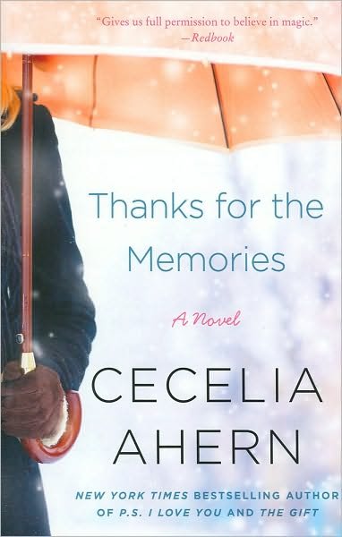 Cover for Cecelia Ahern · Thanks for the Memories: A Novel (Paperback Bog) [Reprint edition] (2010)