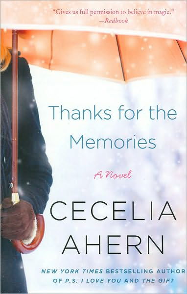 Cover for Cecelia Ahern · Thanks for the Memories: A Novel (Paperback Book) [Reprint edition] (2010)