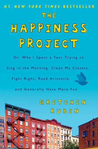 The Happiness Project - Gretchen Rubin - Böcker - Harper Collins USA - 9780062105240 - 5 oktober 2011