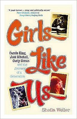 Cover for Sheila Weller · Girls Like Us (Hardcover Book) (2008)