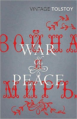 War and Peace - Leo Tolstoy - Kirjat - Vintage Publishing - 9780099512240 - torstai 6. elokuuta 2009