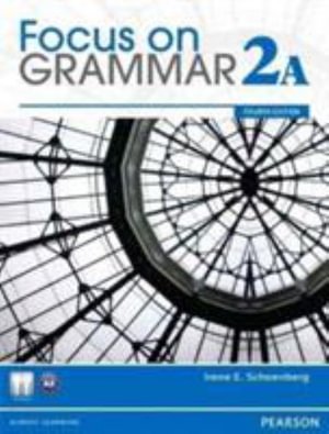 Cover for Schoenberg · Focus on Grammar 2A Student (Book) (2012)