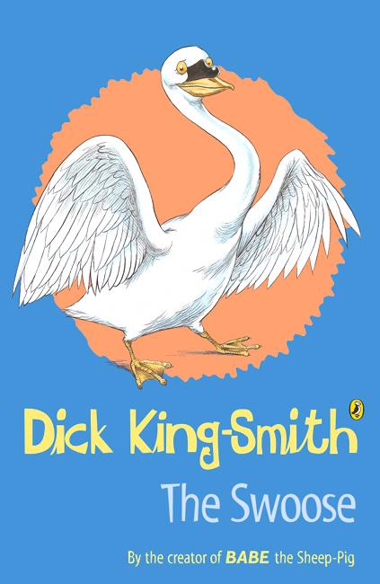 Cover for Dick King-Smith · The Swoose (Pocketbok) (2005)