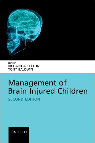 Cover for Richard Appleton · Management of Brain Injured Children (Paperback Book) [2 Revised edition] (2006)