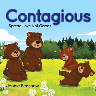 Cover for Jennie Renshaw · Contagious Spread Love Not Germs (Paperback Book) (2020)