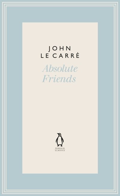 Absolute Friends - The Penguin John le Carre Hardback Collection - John le Carre - Livros - Penguin Books Ltd - 9780241337240 - 1 de outubro de 2020