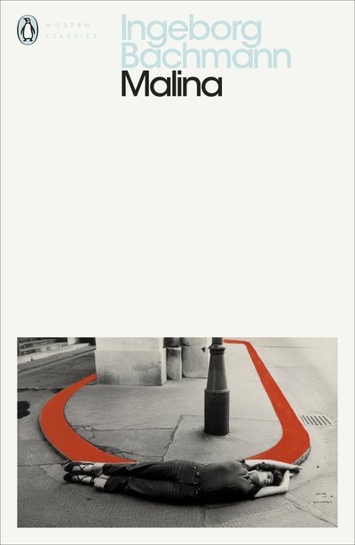 Cover for Ingeborg Bachmann · Malina - Penguin Modern Classics (Paperback Book) (2019)