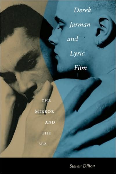 Cover for Steven Dillon · Derek Jarman and Lyric Film: The Mirror and the Sea (Paperback Bog) (2004)