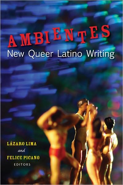 Cover for Lazaro Lima · Ambientes: New Queer Latino Writing (Paperback Book) (2011)