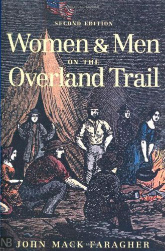 Cover for John Mack Faragher · Women and men on the Overland Trail, Revised Edition (Paperback Book) (2001)