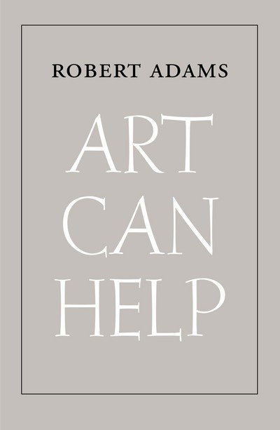 Cover for Robert Adams · Art Can Help - Yale University Art Gallery Series (YUP) (Gebundenes Buch) (2017)