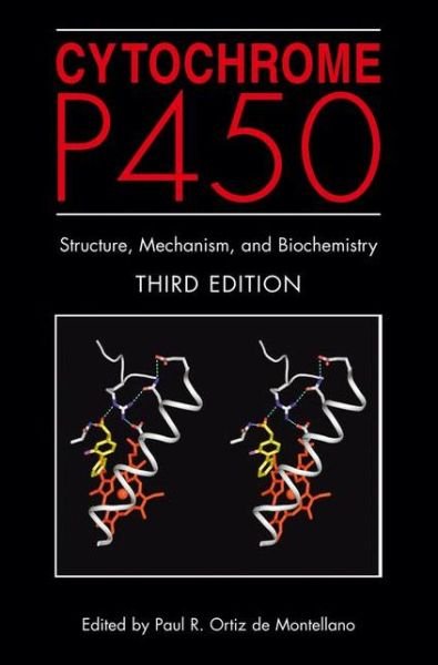 Cover for Paul R Ortiz De Montellano · Cytochrome P450: Structure, Mechanism, and Biochemistry (Hardcover bog) [3rd Ed. 2005 edition] (2004)