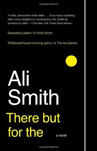 There but for The: a Novel - Ali Smith - Livros - Anchor - 9780307275240 - 24 de julho de 2012