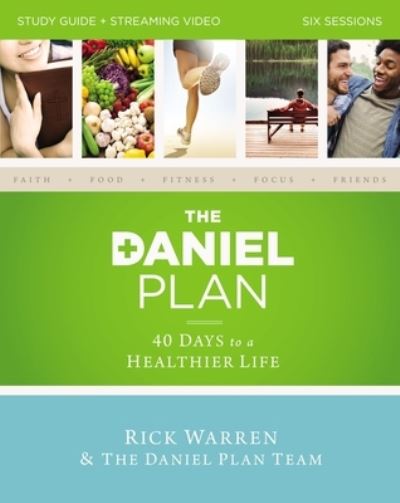 Cover for Rick Warren · The Daniel Plan Study Guide plus Streaming Video: 40 Days to a Healthier Life - The Daniel Plan (Paperback Book) (2022)