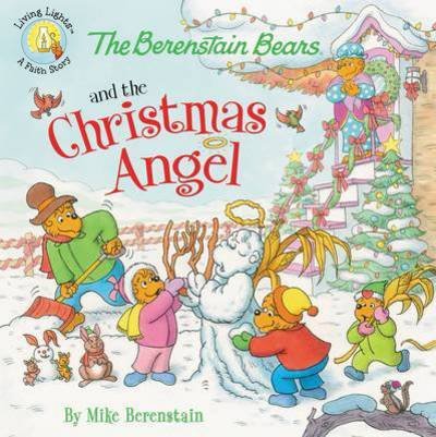 Cover for Berenstain Mike Berenstain · The Berenstain Bears and the Christmas Angel - Berenstain Bears / Living Lights: A Faith Story (Taschenbuch) (2016)