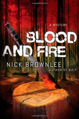 Cover for Nick Brownlee · Blood and Fire (Hardcover Book) (2010)