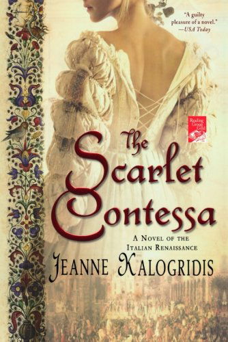 Cover for Jeanne Kalogridis · The Scarlet Contessa: a Novel of the Italian Renaissance (Paperback Book) (2011)