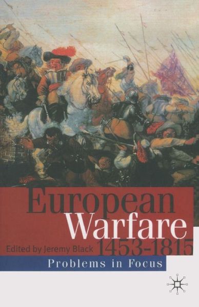 Cover for Jeremy Black · European Warfare 1453-1815 (N/A) (1999)